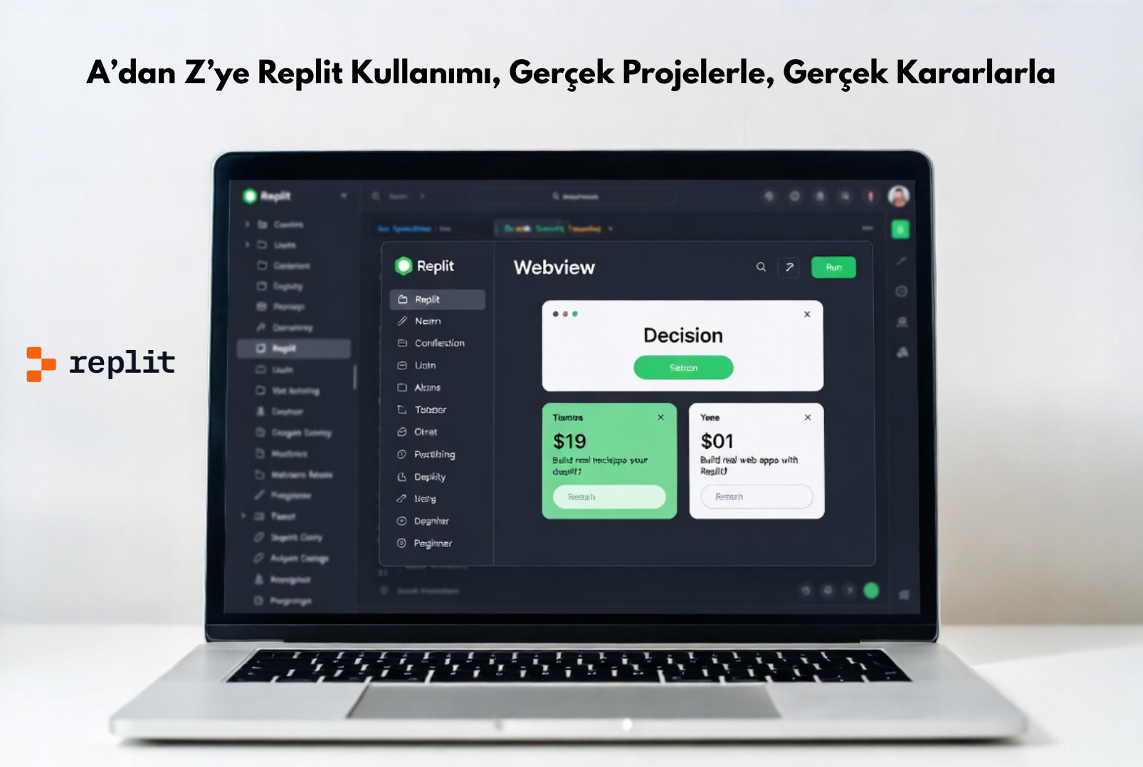 A'dan Z'ye Replit Kullanımı, Gerçek Projelerle, Gerçek Kararlarla