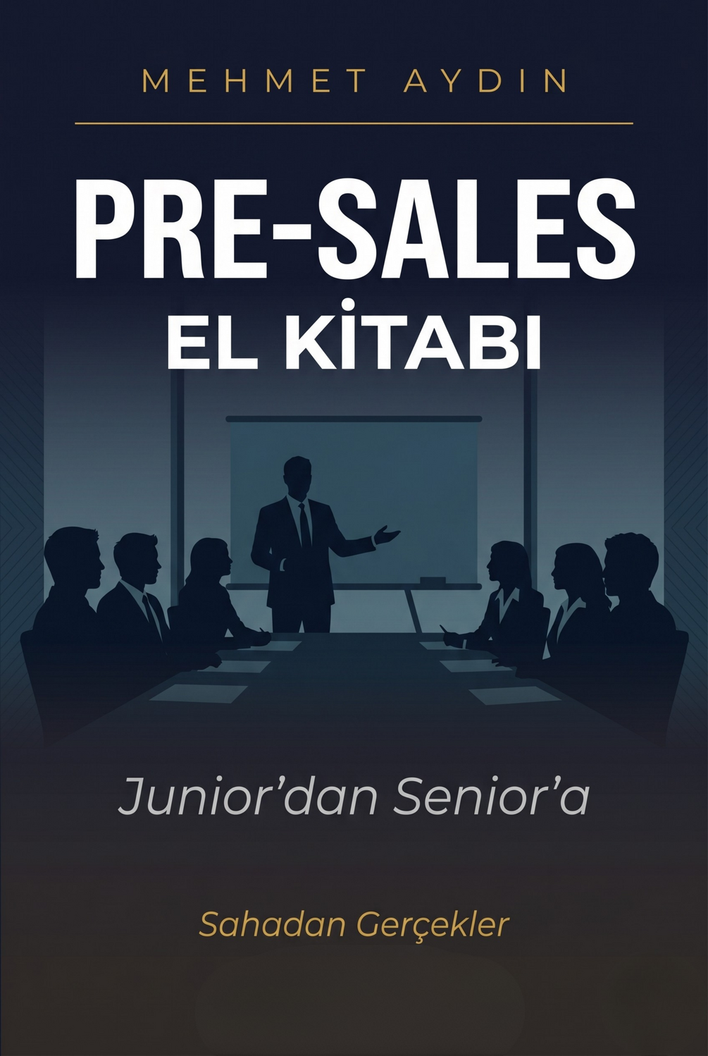 Pre-Sales El Kitabı — Ücretsiz Önizleme (Bölüm 1 + Önsöz)