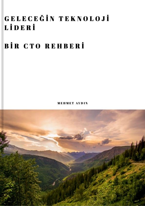Geleceğin ve Günümüzün Teknoloji Lideri – CTO