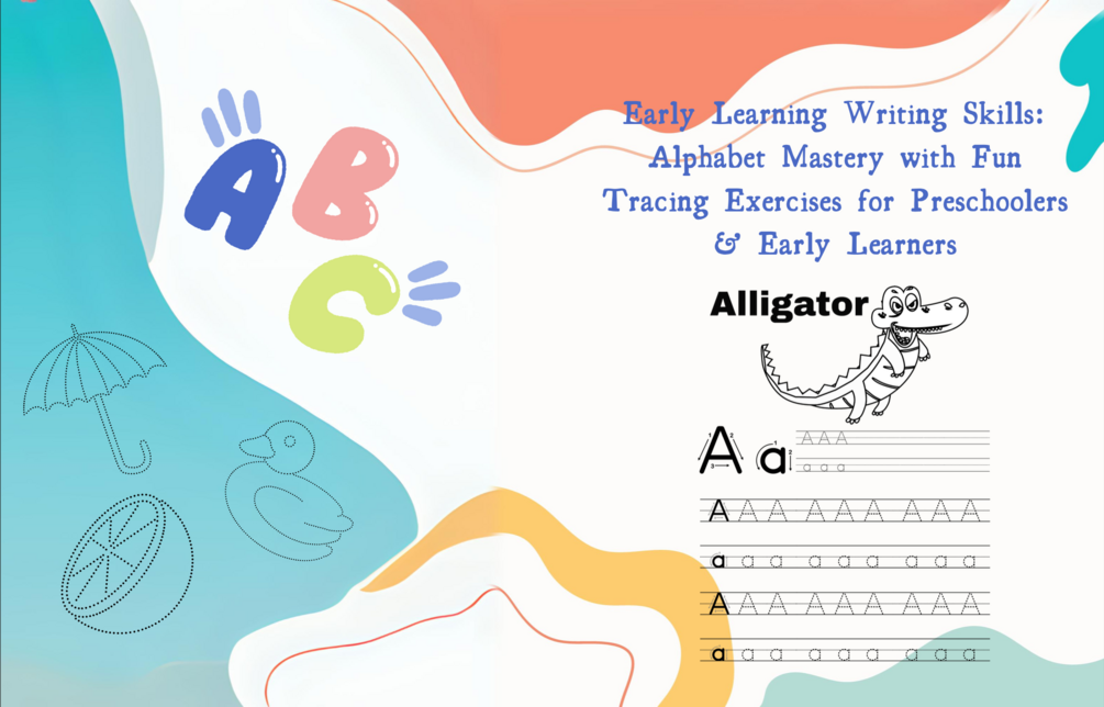 Alphabet Tracing Workbook for Preschool: Early Writing Skills Practice for Kids
