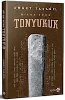 Bilge Türk - Tonyukuk